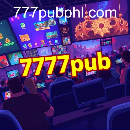 777pub Games Revolutionize Online Entertainment
